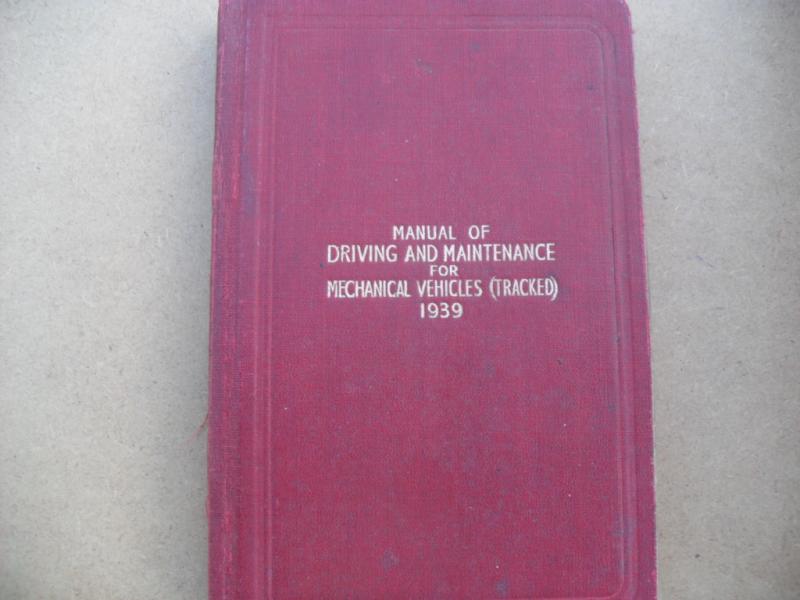 1939 Manual of Driving & Maintenance (Tracked Vehicles)