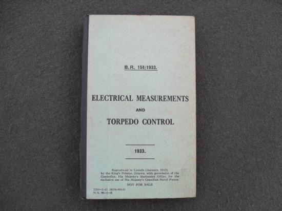 1943 Electrical Measurements & Torpedo Control Book (Canadian Naval Torpedo schools)